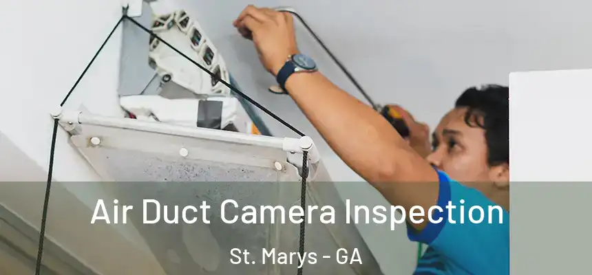  Air Duct Camera Inspection St. Marys - GA