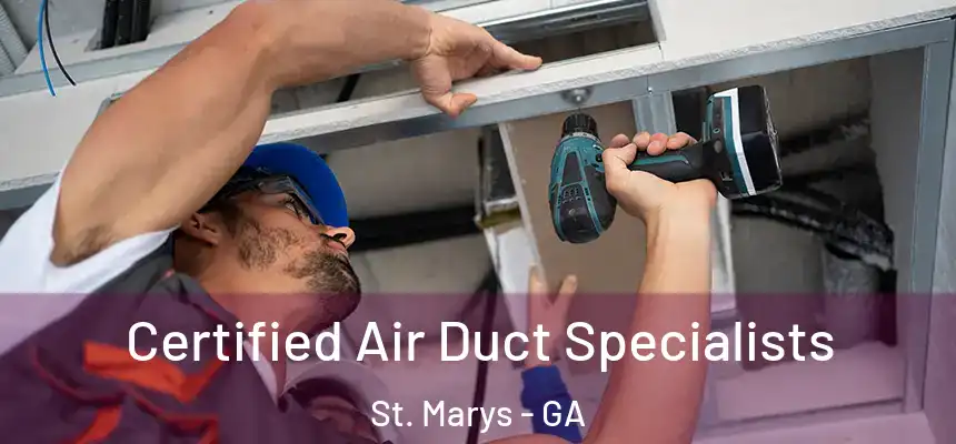  Certified Air Duct Specialists St. Marys - GA