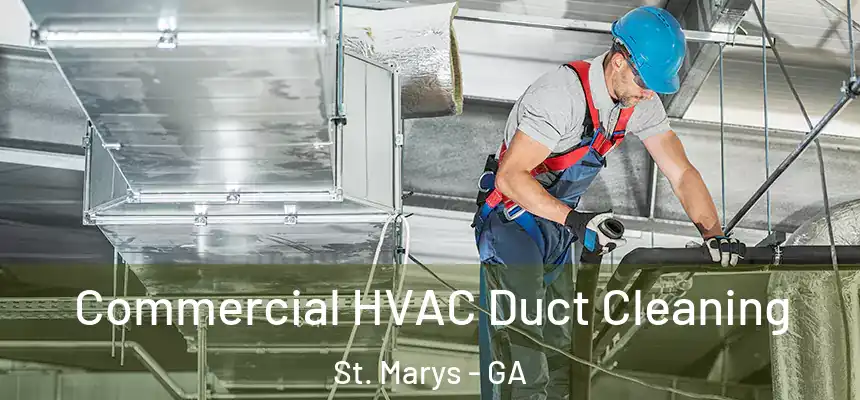 Commercial HVAC Duct Cleaning St. Marys - GA