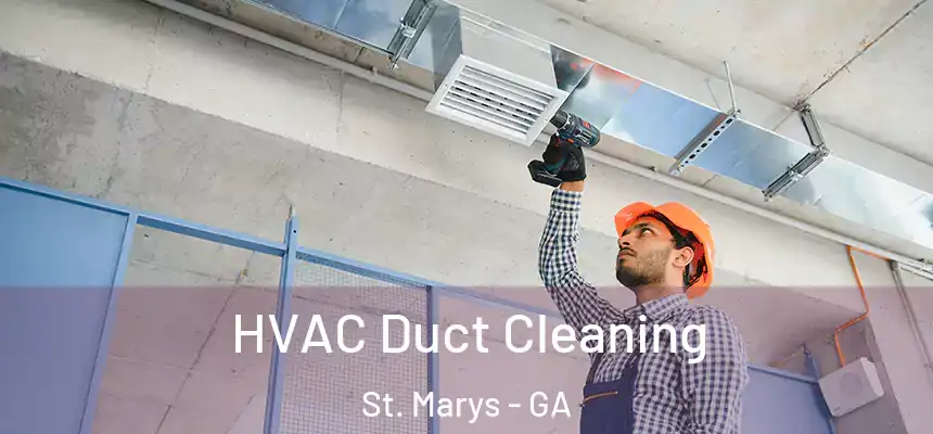  HVAC Duct Cleaning St. Marys - GA