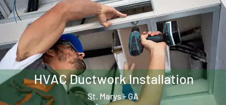  HVAC Ductwork Installation St. Marys - GA
