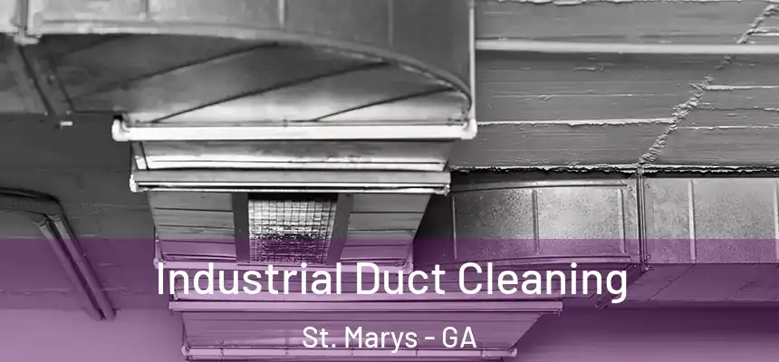  Industrial Duct Cleaning St. Marys - GA