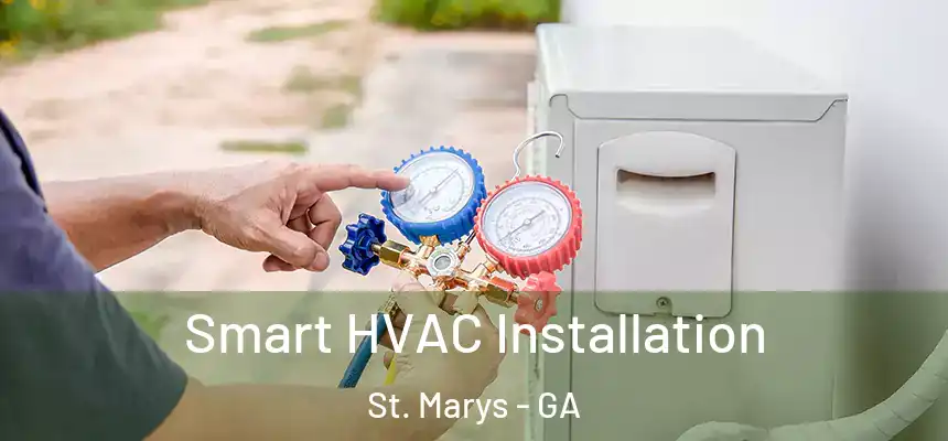 Smart HVAC Installation St. Marys - GA
